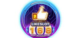 Likeslot 168 ศูนย์รวมความสนุก เดิมพันครบวงจร ปลอดภัย